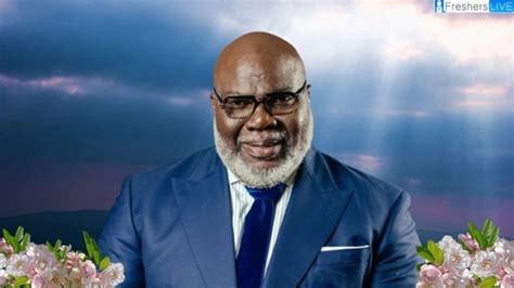 Did t.d. jakes passed away. Things To Know About Did t.d. jakes passed away. 